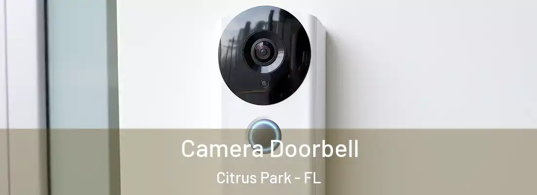 Camera Doorbell Citrus Park - FL
