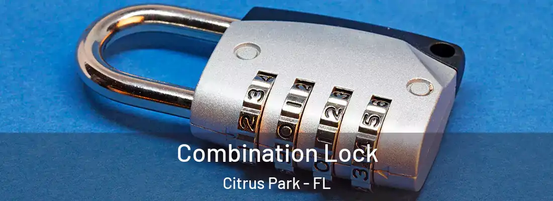  Combination Lock Citrus Park - FL