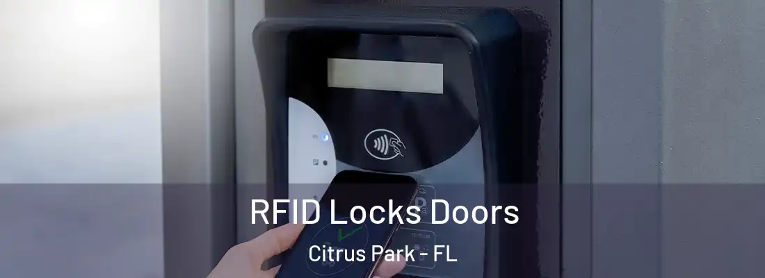  RFID Locks Doors Citrus Park - FL